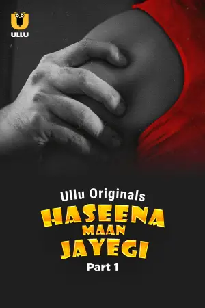 Haseena Maan Jayegi Part 1 (2025) Movie Poster